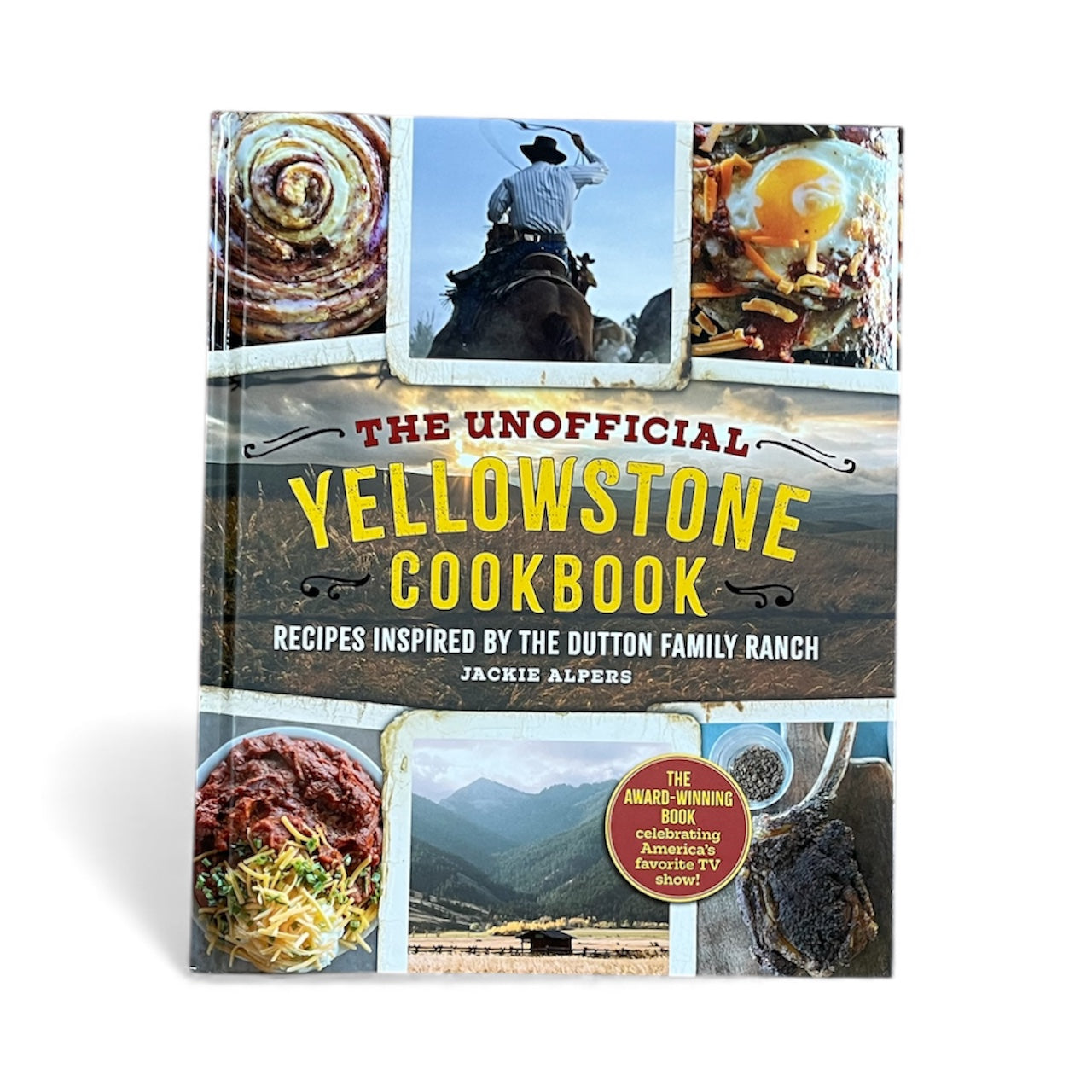 The Unofficial Yellowstone Cookbook
