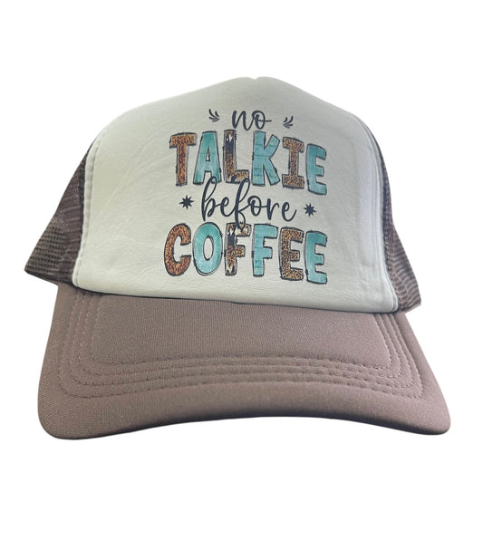 Custom Trucker Hat-No Talkie Before Coffee
